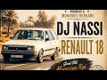 DJ NASSI - RENAULT 18 (COVER MOHAMED BERKANI )