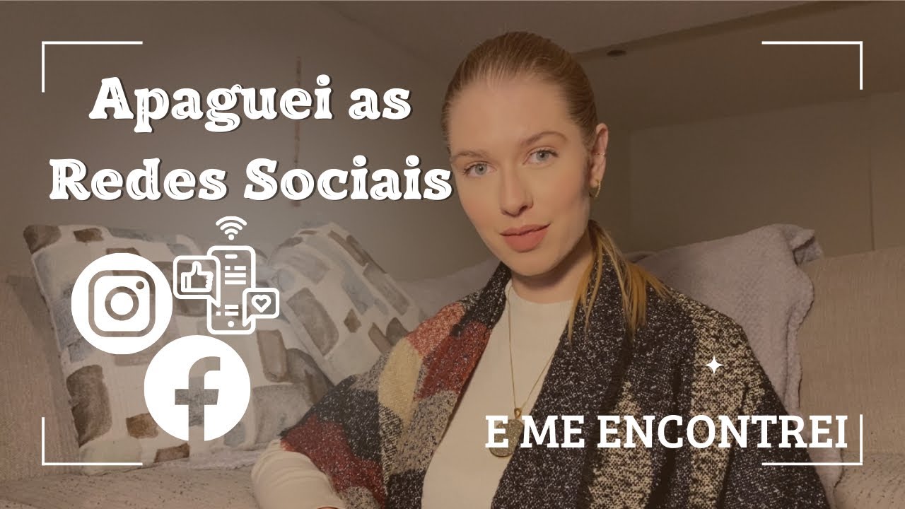 PORQUE SAI DO INSTAGRAM - DETOX DIGITAL, apaguei todas minhas redes sociais