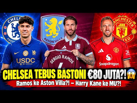 77singga x comfortbet - Chelsea Bajak Bastoni €80 Juta?! 😱 Sergio Ramos Gabung Aston Villa?! 🔥 Harry Kane ke MU?!
