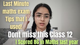 Famous Maths Exam in Few Hours!|Last Minute tips that you should not miss Class 12th Wealth