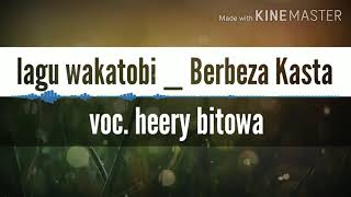 Lagu joget wakatobi _ Berbeza Kasta
