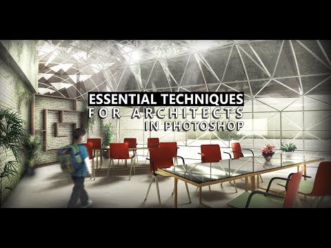 Essential Techniques for Architects in PhotoShop