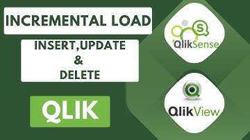 Incremental Load - Insert, Update and Delete #qlik #qlikview #qliksense