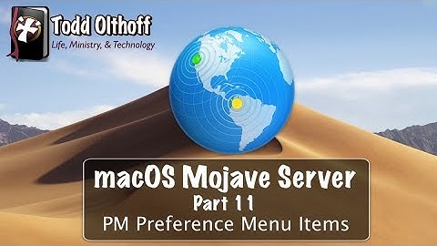 macOS Mojave Server Part 11: Profile Manager Preference Menu Items