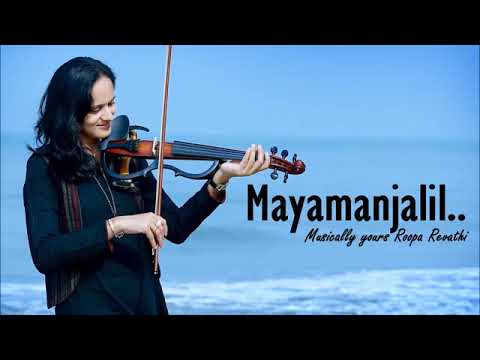 Mayamanjalilviolin cover by Roopa Revathy