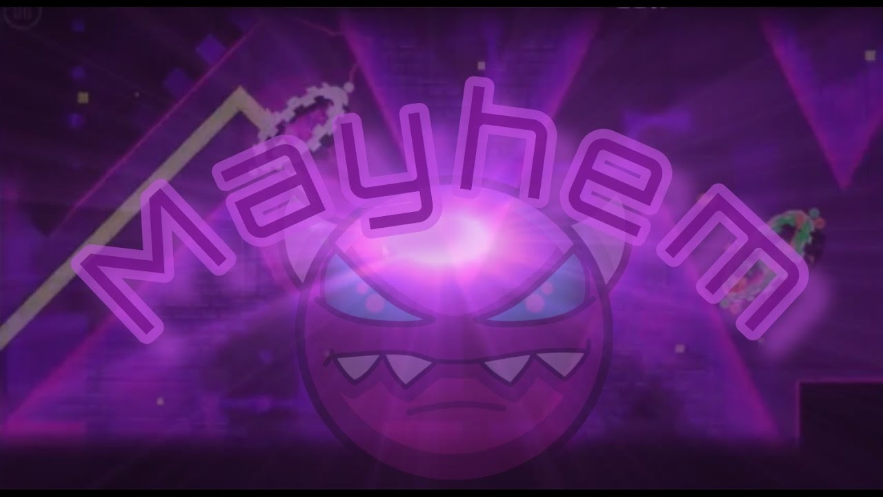 Geometry Dash - Mayhem (Medium Demon) by Lazerblitz | On Stream