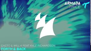 Gazzo- Will K feat Kyle Richardson Forth Back Tom (Jame Remix)
