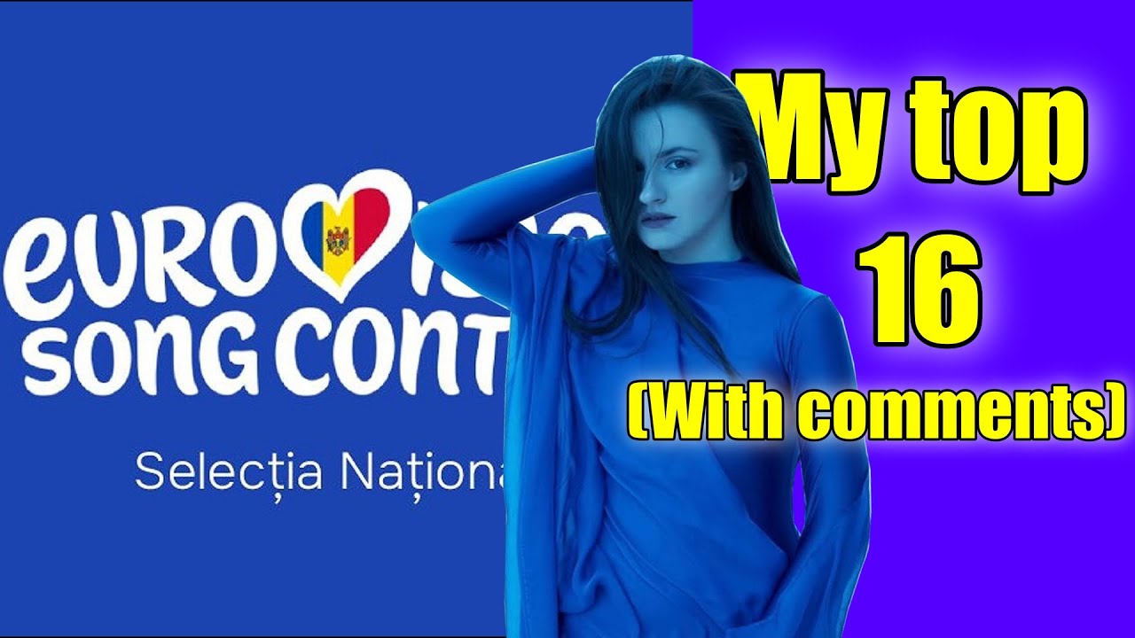 🇲🇩 Selectia Nationalata: My top 16 (with comments)