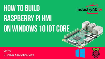 How To Build Raspberry Pi HMI on Windows 10 IoT Core