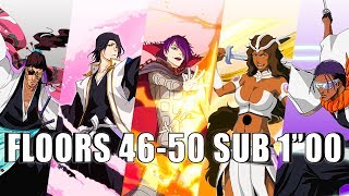 🧗♂️🏆 FLOORS 46-50 SUB 1MIN 🏆🧗♂️ SENKAIMON TOWER • Bleach Brave Souls