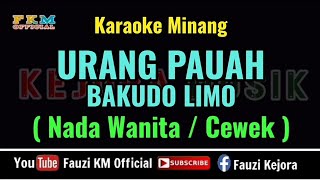 URANG PAUAH BAKUDO LIMO ( Karaoke ) Lagu Minang Remix - NADA WANITA