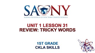 1st Grade CKLA Skills - Unit 1 Lesson 31 Review: Tricky Words