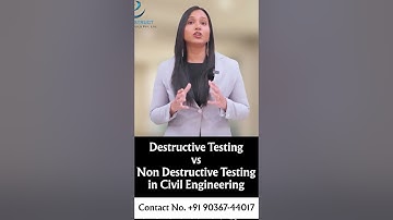 Destructive Testing vs Non-Destructive Testing in Civil Engineering | What is the Difference?