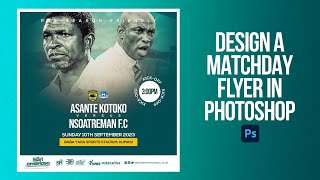 DESIGN FOOTBALL RELATED FLYER IN PHOTOSHOP