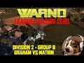 WARNO League Season Zero! - Division 2 - Group B - Graham vs Matrin