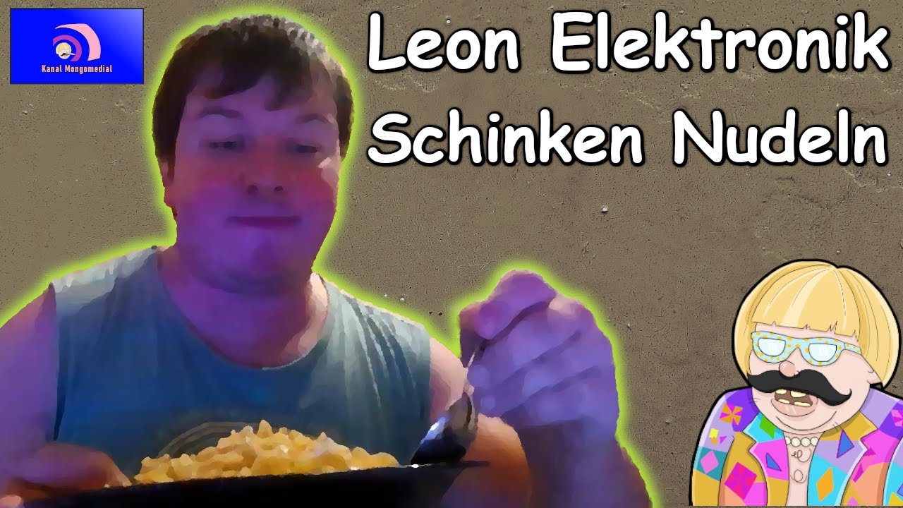 Leon Elektronik ⚡️Kochkurs für Singles: Maggi Schinken Nudeln [Mongotar]