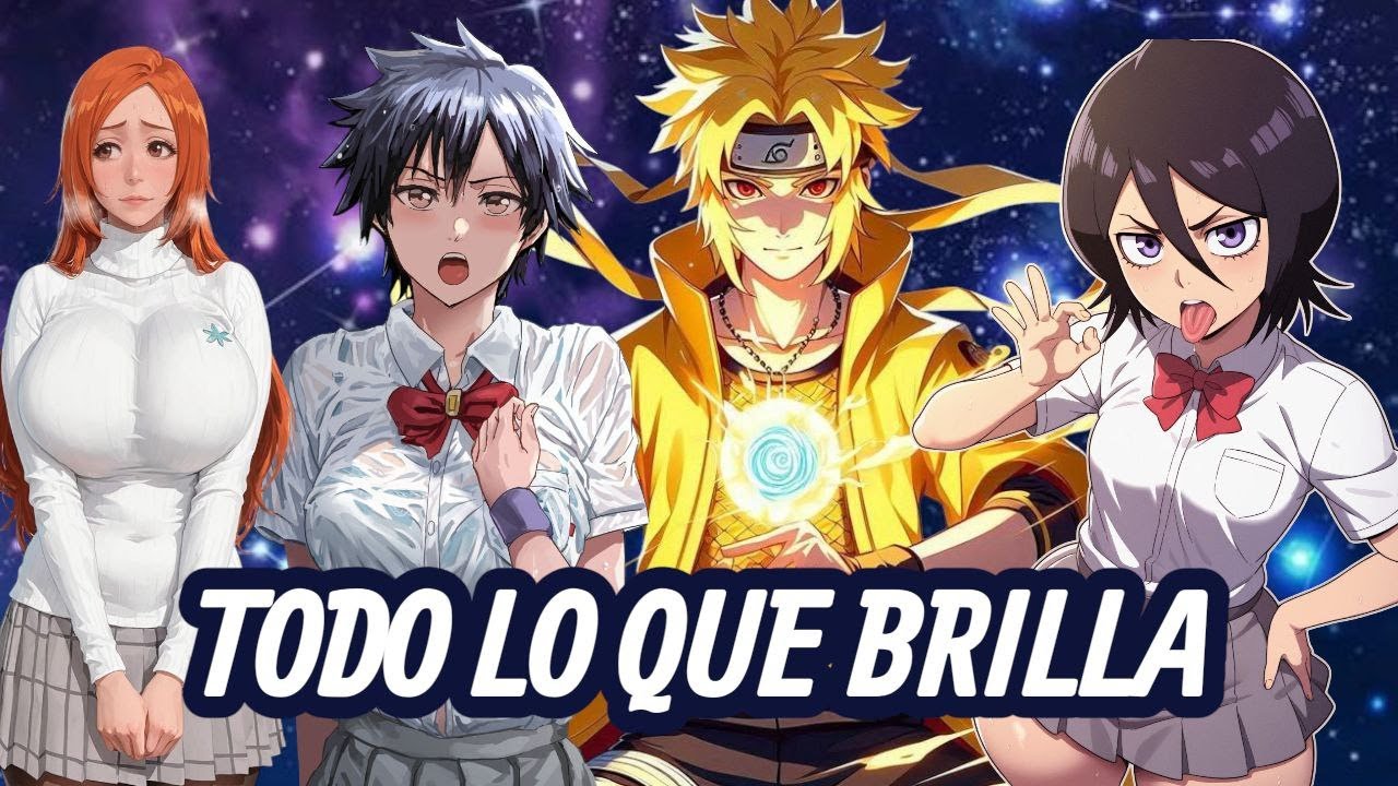 Naruto: Todo Lo Que Brilla Capítulo 1-2 (Naruto x Harem) (Naruto x Bleach)
