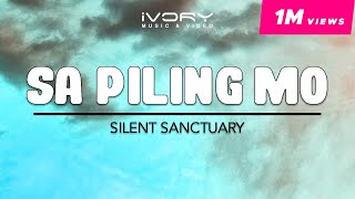 Silent Sanctuary - Sa Piling Mo (Official Lyric Video) (Stuck On You OST)