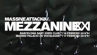Massive Attack - Barcelona + Madrid 2019