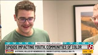 Multicultural Spotlight: Opioids impact youth  communities of color