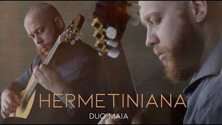 DUO MAIA - Hermetiniana