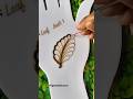 Easy Tricks for bold leaf Mehndi || Latest leaf mehndi hack | #tricks #leafmehndi #art #shorts