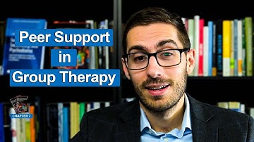 Peer Support in Group Therapy (Chapter 7)