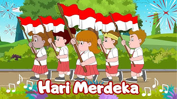 HARI MERDEKA - 17 Agustus 1945 | Lagu Anak Indonesia