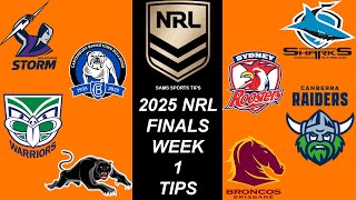 NRL FINALS WEEK 1 TIPS 2025