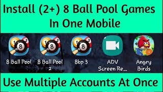 Install 2 Or More 8 Ball Pool in One Mobile - 100% Working Method - 8 Ball Pool screenshot 3