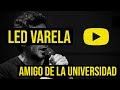 LED VARELA - STAND UP COMEDY - AMIGO DE LA UNIVERSIDAD