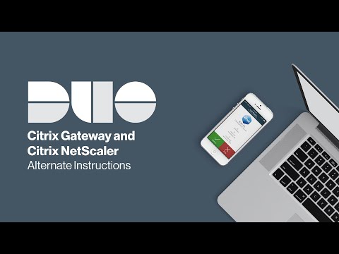 How to Install Duo for Citrix Gateway and Citrix NetScaler (Alternate Instructions)