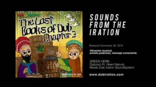 DUB IRATION SoundSystem - TLBD Chapter 3 (Full Album)