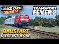 Transport Fever 2 Norddeutschland |Folge 12 | Baustart der Dieselstrecke – Verbindung Richtung Küste