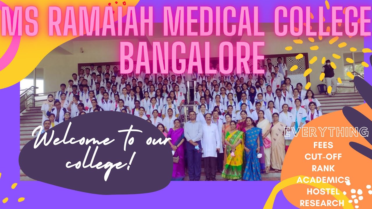 Our MEDICAL COLLEGE ♥️ All about MS Ramaiah Medical College Bangalore