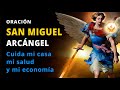 ORACION a SAN MIGUEL ARCANGEL para PROSPERIDAD, SALUD y PROTECCION del HOGAR