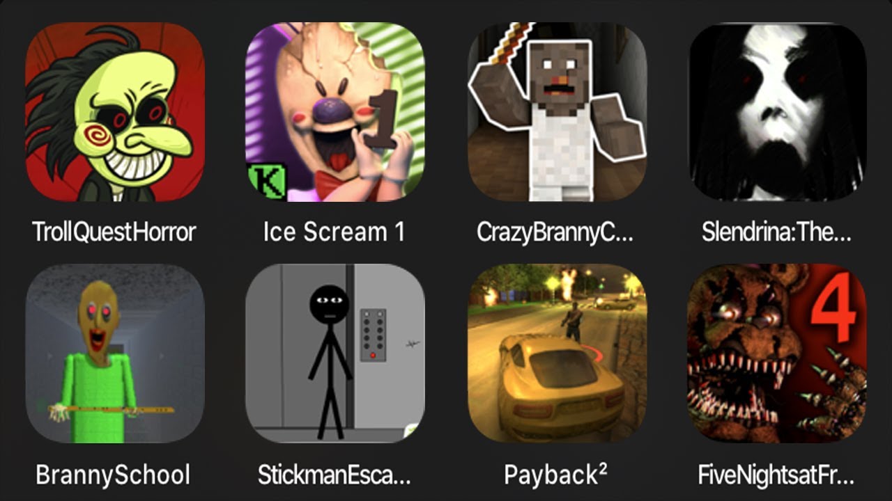 Troll Quest Horror Game,Ice Scream,Crazy Branny Craft,Slendrina,Branny School,Stickman Escape Lift