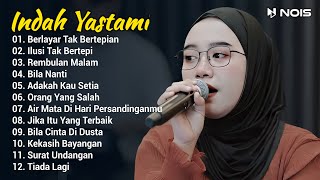 Indah Yastami Full Album "Berlayar Tak Bertepian, Ilusi Tak Bertepi" Cover Akustik Indah Yastami