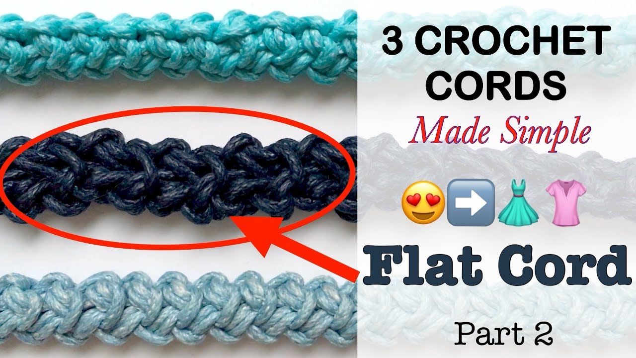 How to CROCHET PERFECT CORD FLAT CORD (Part 2) YouTube