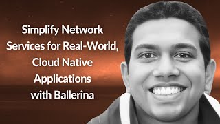 Simplify Network Services with Ballerina | Anuruddha Liyanarachchi | Conf42 Kube Native 2023