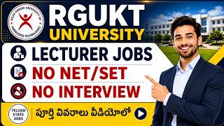 RGUKT LECTURER 104 JOBS 2026 || NO NEED NET/SET/ PHD & NO INTERVIEW