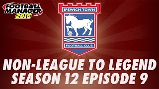 Non-League to Legend - Season 12 Episode 9 - VAUGHAN'S POORLY NIPPLE - Football Manager 2016