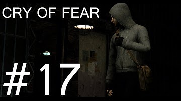 Cry of Fear Playthrough/Walkthrough part 17 [No Commentary]