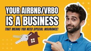 Airbnb/VRBO Insurance: Why Your Vacation Rental Needs Business-Level Coverage