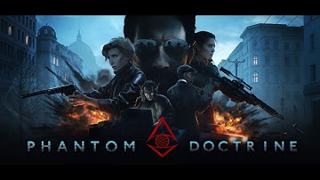 Phantom Doctrine Game play & Developer Interview Pt.2 (XB1\PS4) | E3 2018