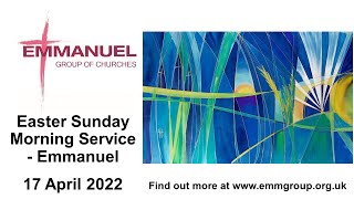 Easter Sunday Morning Service and Baptisms at Emmanuel - 17 April 2022