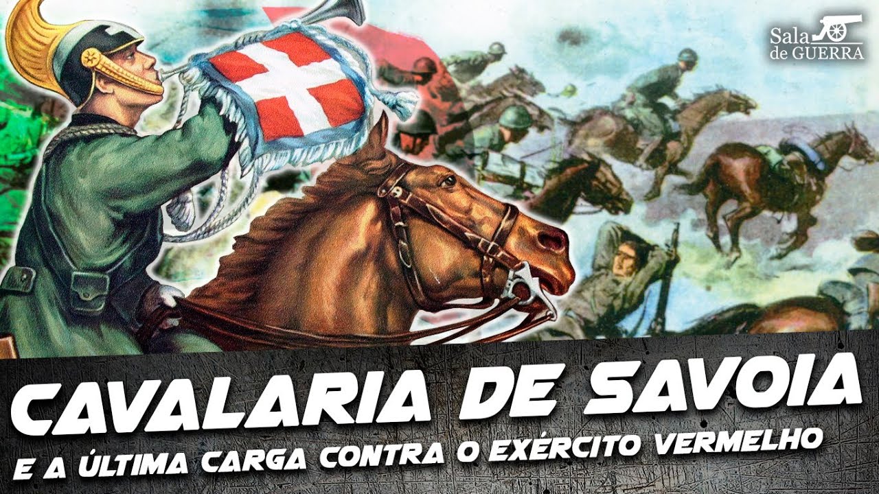 A Cavalaria de Savoia e a última carga contra o Exército Vermelho - DOC  #104 