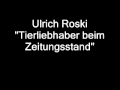 Ulrich Roski - Tierliebhaber beim Zeitungsstand