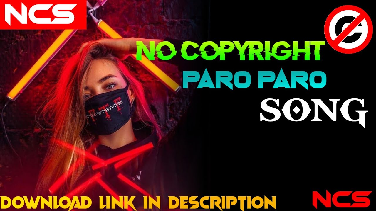 NEJ Paro Song No Copyright Allo Allo Song Trending Song Paro Paro Song No Copyright Download 