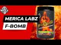 Merica Labz F-Bomb Preworkout + Merica Labz Giveaway